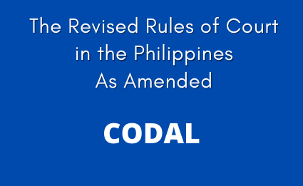 The Revised Rules of Court in the Philippines As Amended